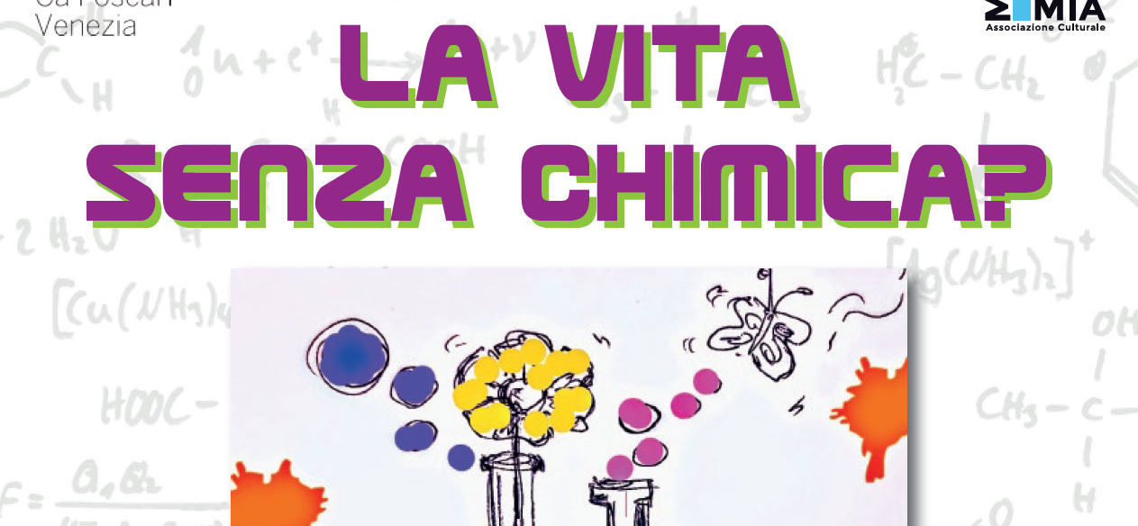 LA VITA SENZA CHIMICA?