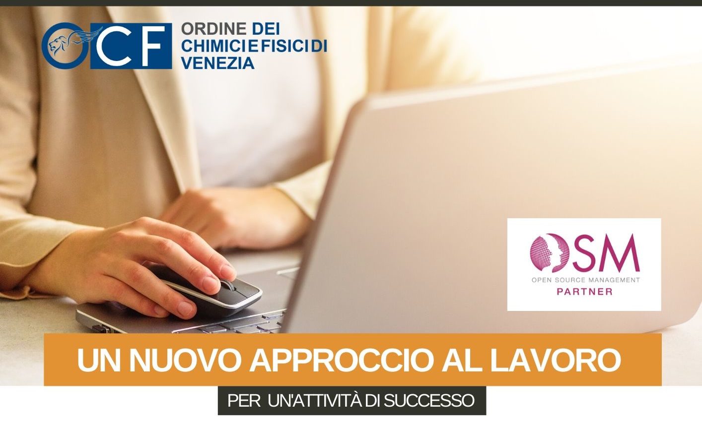 UN NUOVO APPROCCIO AL LAVORO PER UNA ATTIVITA’ DI SUCCESSO